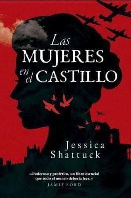 MUJERES EN EL CASTILLO, LAS