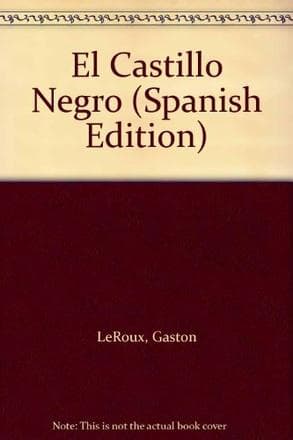 CASTILLO NEGRO, EL