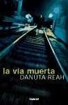 VIA MUERTA, LA