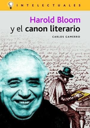 HAROLD BLOOM Y EL CANNON LITERARIO