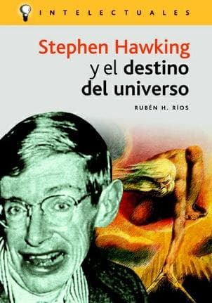 STEPHEN HAWKING Y EL DESTINO DEL UNIVERS