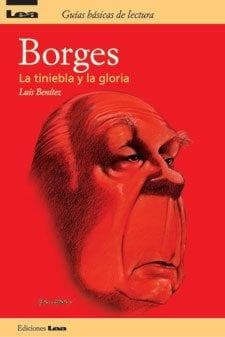 BORGES, LA TINIEBLA Y LA GLORIA