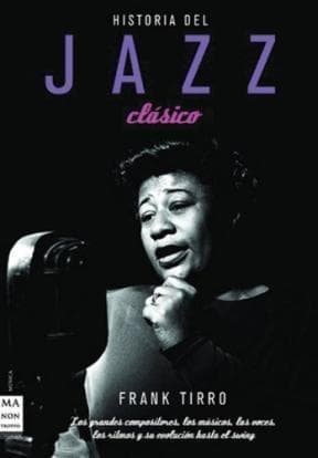 HISTORIA DEL JAZZ CLASICO
