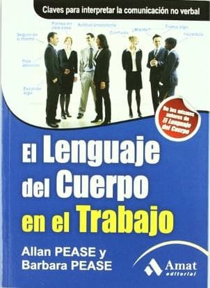 LENGUAJE DEL CUERPO EN EL TRABAJO, EL