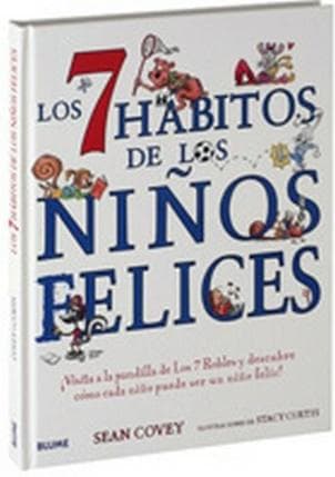 7 HABITOS DE LOS NIÑOS FELICES, LOS
