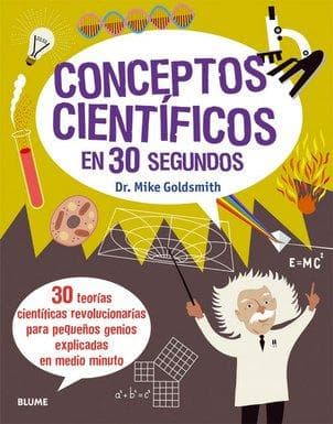 CONCEPTOS CIENTIFICOS EN 30 SEGUNDOS
