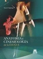 ANATOMIA Y CINESIOLOGIA DE LA DANZA