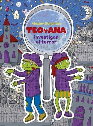 TEO Y ANA INVESTIGAN EL TERROR