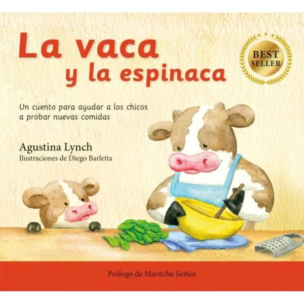 VACA Y LA ESPINACA, LA
