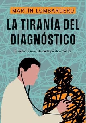 TIRANIA DEL DIAGNOSTICO, LA