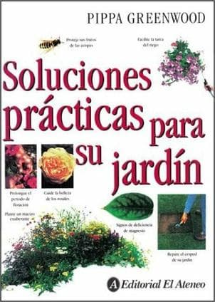 SOLUCIONES PRACTICAS PARA SU JARDIN