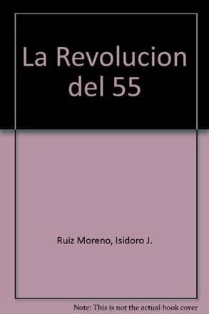 REVOLUCION DEL 55, LA - TOMO 1