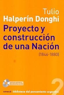 PROYECTO Y CONSTRUCCION DE UNA NACION