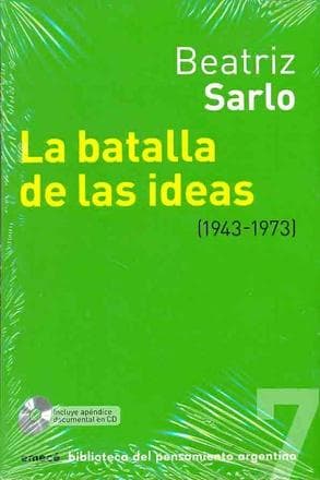 BATALLA DE LAS IDEAS,LA (1943-1973)