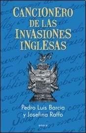 CANCIONERO DE LAS INVASIONES INGLESAS