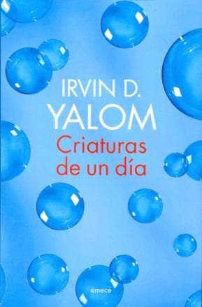 CRIATURAS DE UN DIA