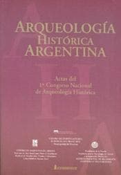 ARQUEOLOGIA HISTORICA ARGENTINA