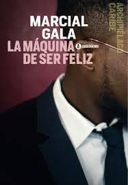 MAQUINA DE SER FELIZ, LA