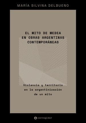 MITO DE MEDEA EN OBRAS ARGENTINAS ...