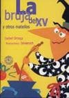 BRUJA DEL XV Y OTROS MATELIOS,LA