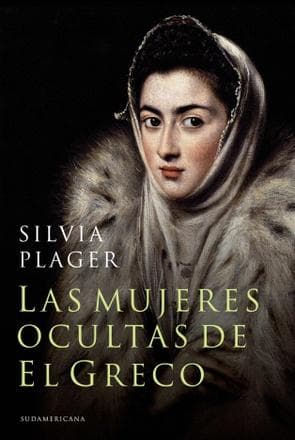 MUJERES OCULTAS DE EL GRECO, LAS