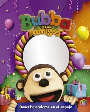BUBBA - DESCUBRIENDO EL ESPEJO