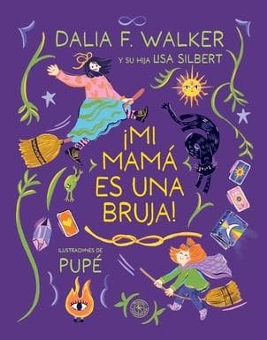 MI MAMA ES UNA BRUJA