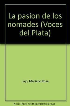 PASION DE LOS NOMADES, LA