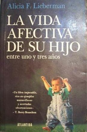 VIDA AFECTIVA DE SU HIJO, LA