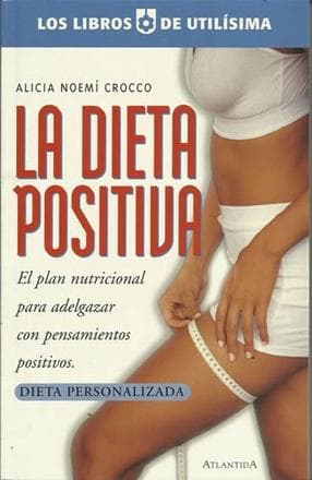 DIETA POSITIVA, LA
