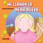 ME LLAMAN LA NENA NUEVA