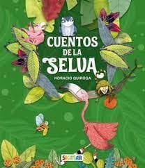 CUENTOS DE LA SELVA