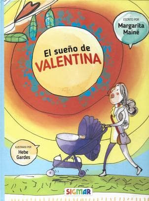 SUEÑO DE VALENTINA, EL