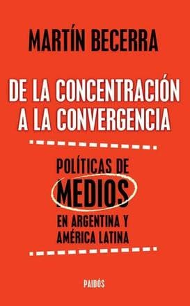 DE LA CONCENTRACION A LA CONVERGENCIA