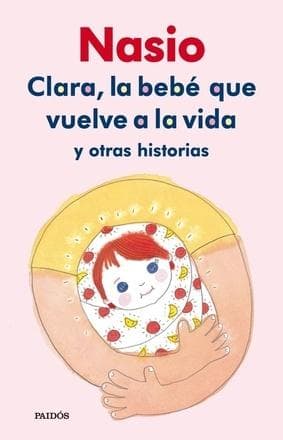 CLARA, LA BEBE QUE VUELVE A LA VIDA