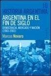 HISTORIA ARGENTINA EN EL FIN DE SIGLO