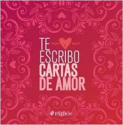 TE ESCRIBO CARTAS DE AMOR