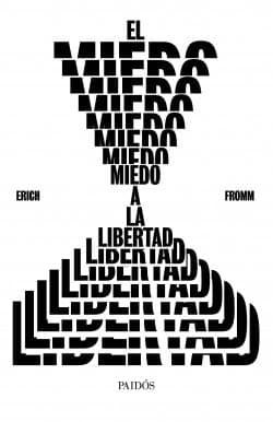 MIEDO A LA LIBERTAD, EL