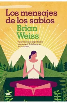MENSAJES DE LOS SABIOS, LOS