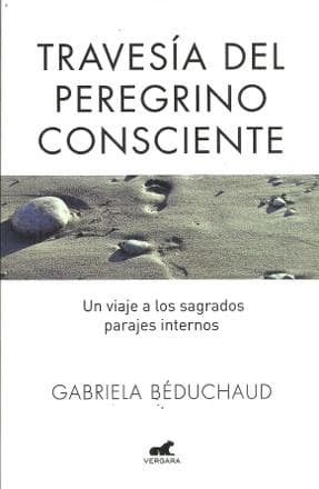 TRAVESIA DEL PEREGRINO CONSCIENTE
