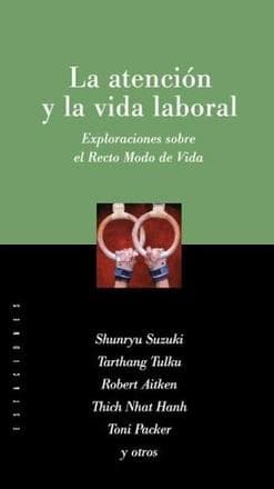 ATENCION Y LA VIDA LABORAL, LA