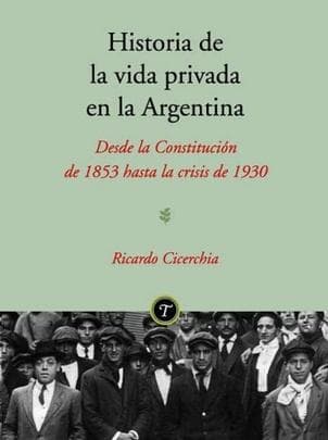 HISTORIA DE LA VIDA PRIVADA EN ARGENTINA