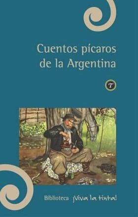 CUENTOS PICAROS DE LA ARGENTINA
