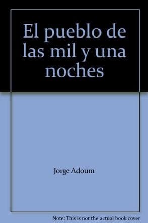 PUEBLO DE LAS MIL Y UNA NOCHES,EL
