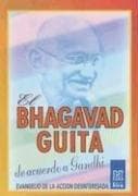 BHAGAVAD-GUITA DE ACUERDO A GANDHI, EL