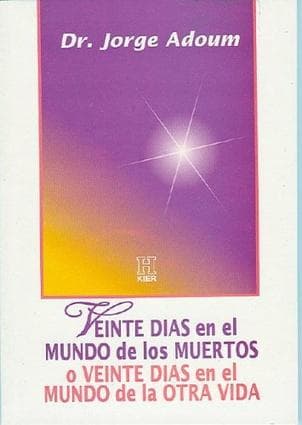 VEINTE DIAS EN EL MUNDO DE LOS MUERTOS