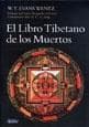 LIBRO TIBETANO DE LOS MUERTOS, EL