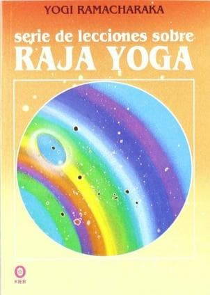 SERIE DE LECCIONES SOBRE RAJA YOGA