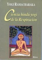 CIENCIA HINDU YOGI DE LA RESPIRACION