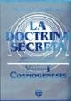DOCTRINA SECRETA 1-COSMOGENESIS